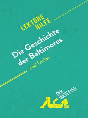 cover image of Die Geschichte der Baltimores von Joël Dicker (Lektürehilfe)